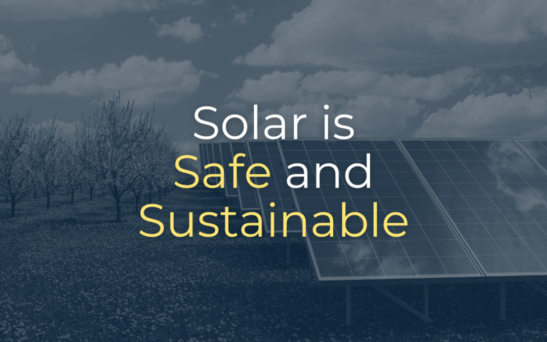 Solar is Safe and Sustainable